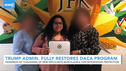 Trump Administration Fully Restores DACA Protections For Immigrants