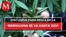 Aplazan hasta 2021 discusión sobre regulación de mariguana