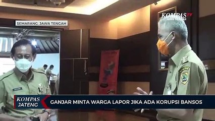 Ganjar Minta Warga Lapor Jika Ada Korupsi Bansos