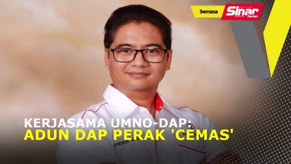 Download Video: Kerjasama UMNO-DAP: ADUN DAP Perak 'cemas'