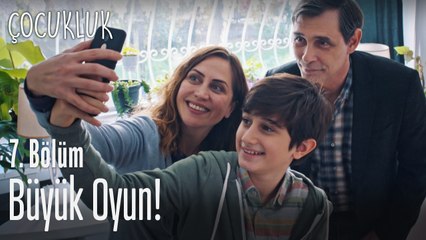 Büyük oyuna geldiler - Çocukluk 7. Bölüm