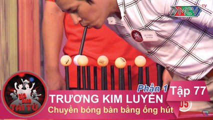 Chuyền bóng bằng ống hút - GĐ chị Trương Kim Luyến | GĐTT #77 | 170317