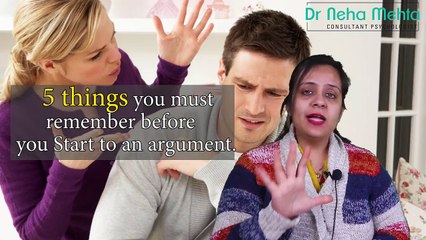 How to Win an Argument | 3 Simple & Effective ways to Sort Out - by Dr. Neha Mehta