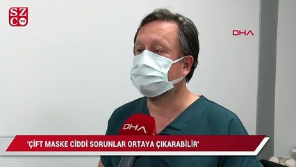 Prof. Dr. Oğuztürk: Çift maske, kronik rahatsızlığı olanlarda ciddi sorunlar ortaya çıkarabilir