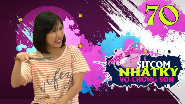NHẬT KÝ VỢ CHỒNG SON | Tập 70 FULL | Thùy Dương tập tành học Tường Vy làm 'phụ nữ độc lập'