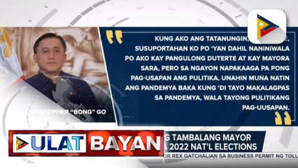 #UlatBayan | Sen. Go, suportado ang tambalang Mayor Sara at Pangulong #Duterte sa 2022 nat'l elections