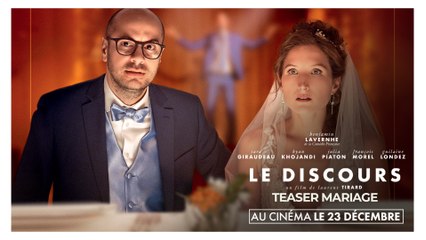 LE DISCOURS - Teaser MARIAGE