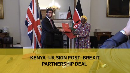 Kenya-UK sign post-Brexit partnership deal