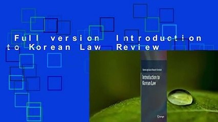 Full version  Introduction to Korean Law  Review