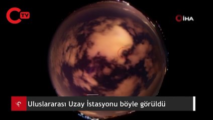 Uluslararası Uzay İstasyonu böyle görüldü