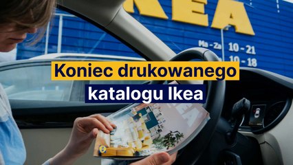 Kultowy, drukowany katalog Ikea zniknie z rynku