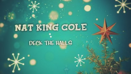 Nat King Cole - Deck The Halls