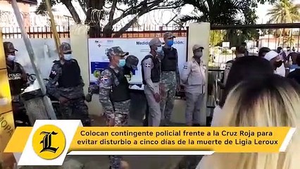 Colocan contingente policial frente a la Cruz Roja para evitar disturbio a cinco días de la muerte de Ligia Leroux