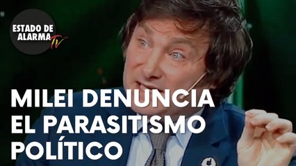 ¡EL argentino JORGE MILEI DENUNCIA a los POLÍTICOS PARÁSITOS!