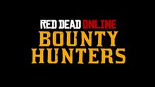 Red Dead Redemption 2 / Red Dead Online: De nouveaux rangs pour les Chasseurs de Primes et un nouveau Passe de combat
