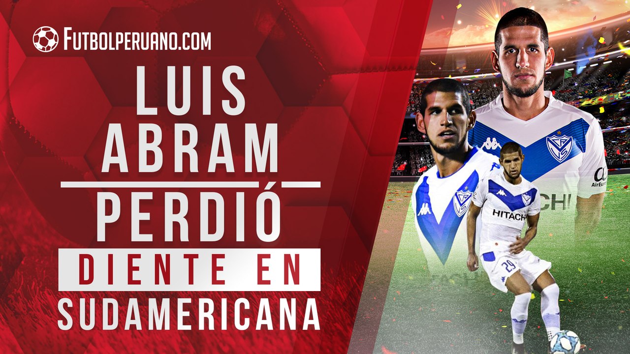 Luis Abram: revive cómo le quitaron un diente en duelo por Copa Sudamericana