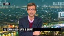 LATE & SMART - Emission du mercredi 9 décembre