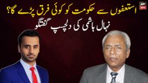 Will resignations make a difference to the government? interesting conversation with Nehal Hashmi