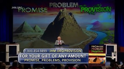 Pastor John Hagee Promise, Problem, Provision The Purpose of the Problem Part 1