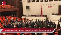 TBMM Genel Kurulu'nda AKP ve CHP milletvekilleri arasında arbede