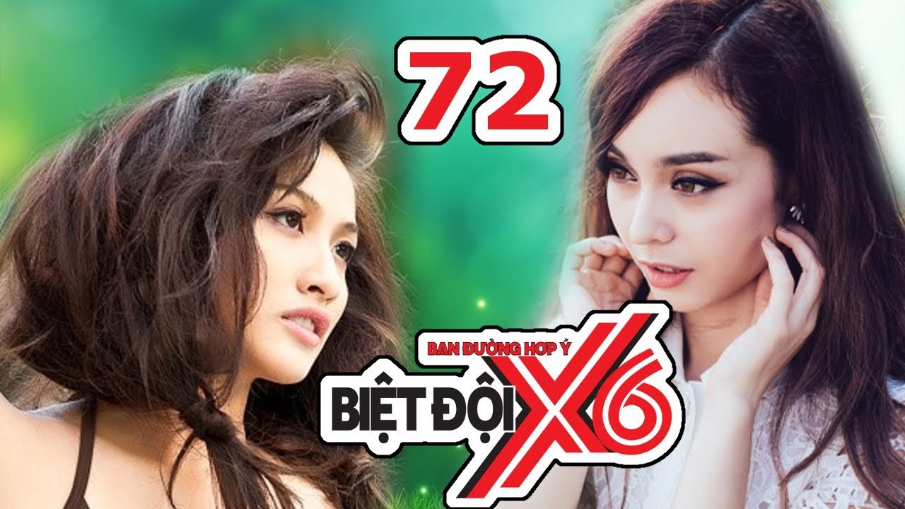 BIỆT ĐỘI X6 | Tập 72 | Mlee & Yaya Trương Nhi | Sao Việt bất chấp 'thủ đoạn' chiến thắng | 020617 