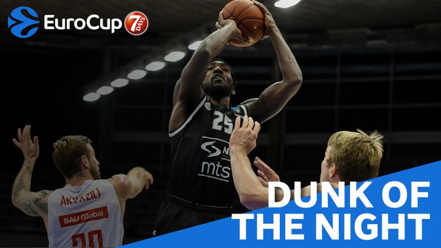7DAYS EuroCup Dunk of the Night: Rashawn Thomas, Partizan NIS Belgrade