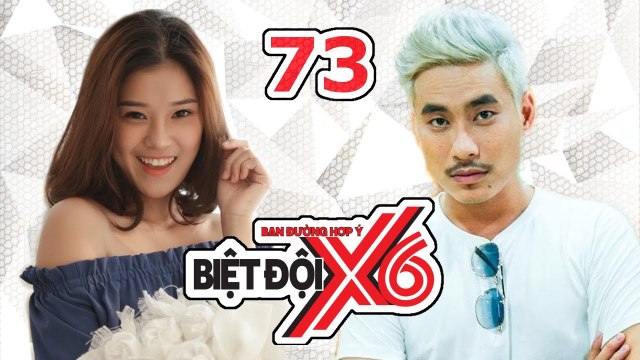 BIỆT ĐỘI X6 | Tập 73 | Kiều Minh Tuấn trở lại - Hoàng Yến Chibi bị trả tiền ăn sáng cho đội | 090617