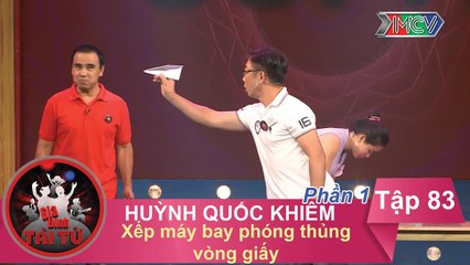 Xếp máy bay phóng thủng vòng giấy - GĐ anh Huỳnh Quốc Khiêm | GĐTT #83 | 280417