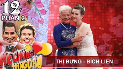 Nàng dâu phải uống 'thuốc liều' mới dám lên kể về mẹ chồng | Thị Bưng - Bích Liên | MCND #12 