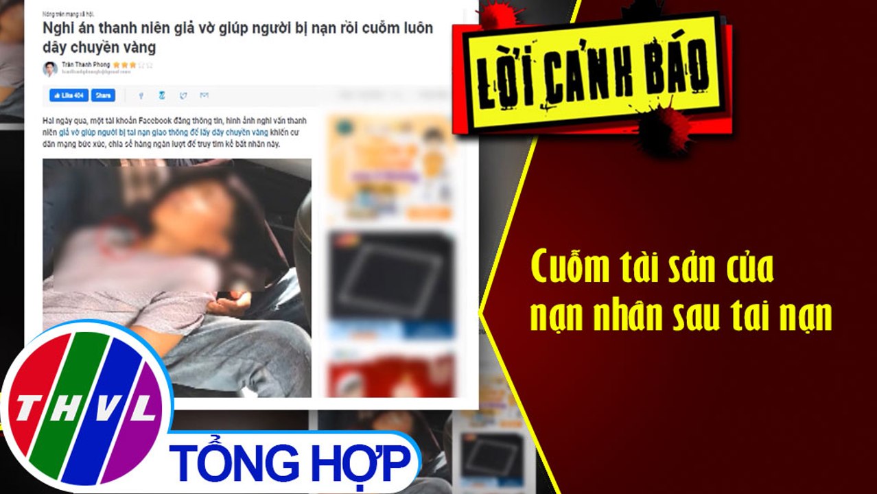 Cuỗm tài sản của  nạn nhân sau tai nạn