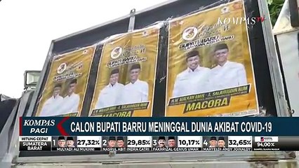Calon Bupati Barru Meninggal di Hari Pemilihan Karena Covid-19