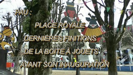LES W-D.D. MICHOU64 NEWS - 5 DÉCEMBRE 2020 - PAU - PLACE ROYALE DERNIÈRES FINITIONS DE LA BOITE À JOUETS AVANT SON INAUGURATION