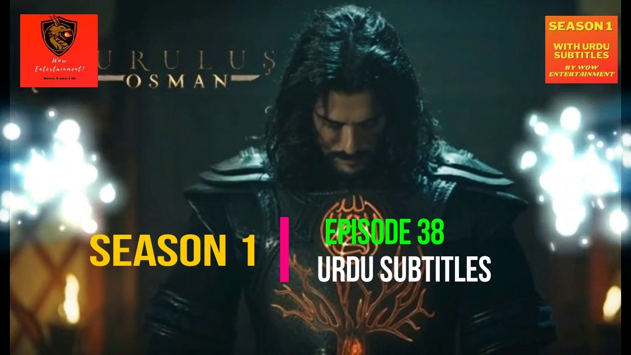 Kurulus Osman Season 1 Episode 38 Urdu|Wow Entertainment
