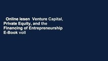 Online lesen  Venture Capital, Private Equity, and the Financing of Entrepreneurship  E-Book voll