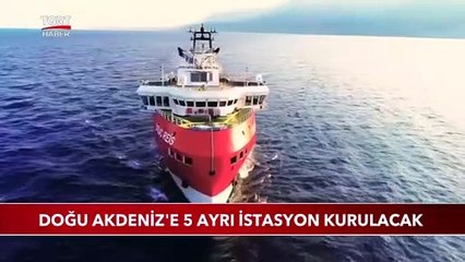 Doğu Akdeniz'e 5 Ayrı İstasyon Kurulacak