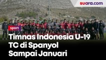 Berangkat Sebelum Tahun Baru, Timnas Indonesia U-19 TC di Spanyol Sampai Januari