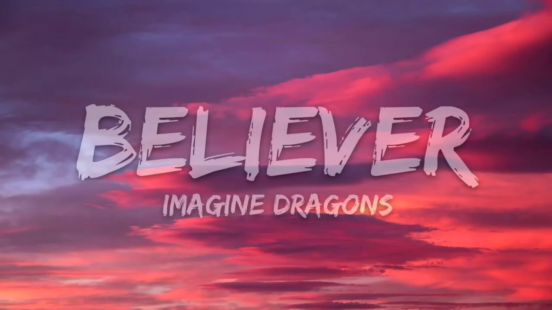 Imagine Dragons Believer Lyrics Video Dailymotion