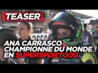 Teaser sur Ana Carrasco Championne du monde moto en Supersport 300