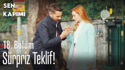 Engin'in sürpriz teklifi! - Sen Çal Kapımı 18. Bölüm