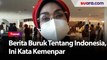 Kemenpar Bicara Alasan Jangan Share Berita Buruk Tentang Indonesia