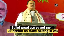 Bullet proof car saved me: JP Nadda on attack on stone pelting in West Bengal