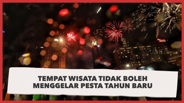 Tempat Wisata di Jakarta Dilarang Gelar Pesta Tahun Baru