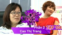 Chị Cao Thị Trang | TỰ TIN ĐỂ ĐẸP - Tập 108 | TTDD #108 | Phần 2 | 311216