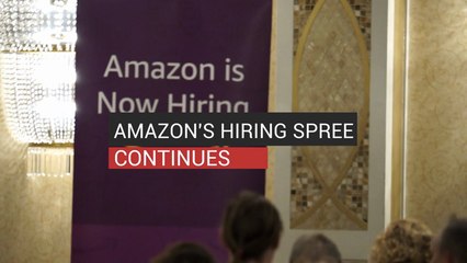 Amazon's Hiring Spree Continues
