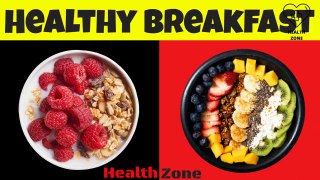 8 Practical Tips For a Nutritious Breakfast || [ Best Healthy Breakfast ]