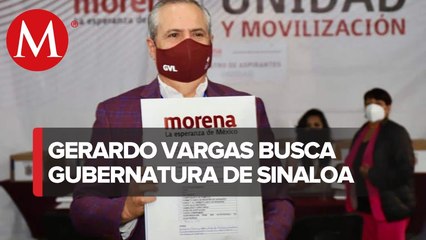 Gerardo Vargas Landeros va por candidatura de Morena en Sinaloa