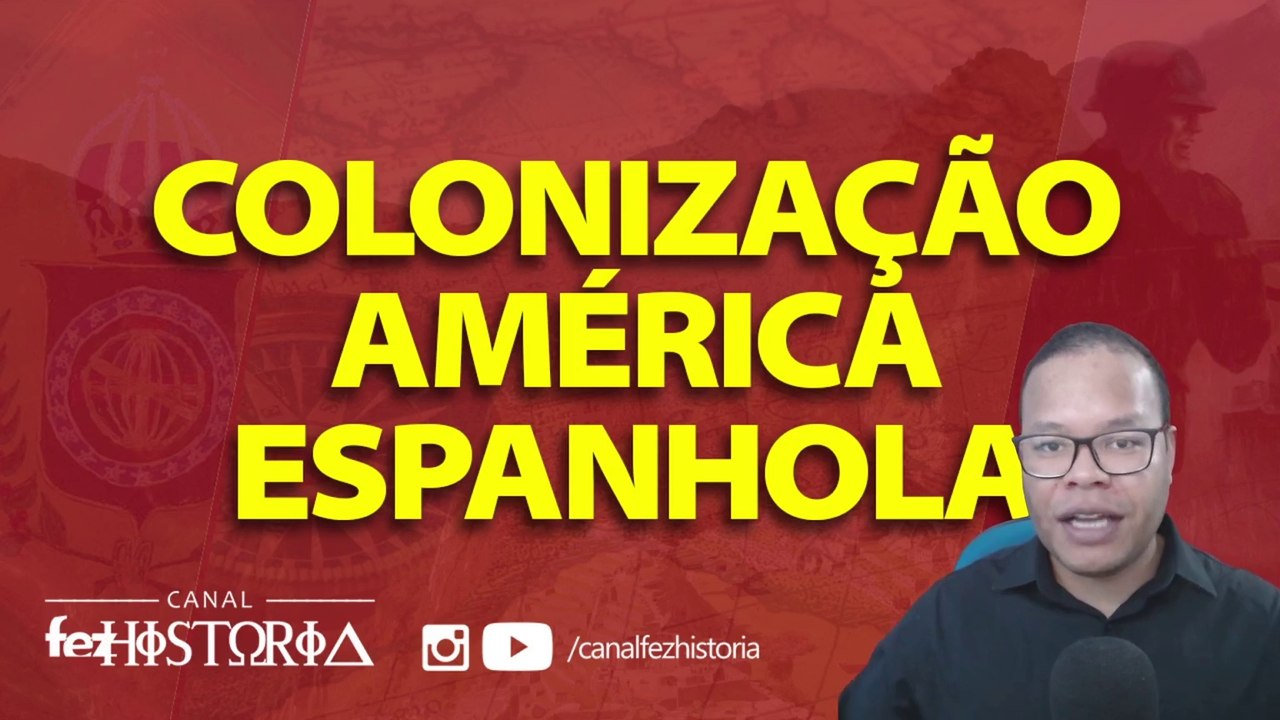 A Colonização da América Espanhola #18
