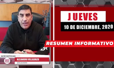 Resumen de noticias  jueves 10 de diciembre  2020 / Panorama Informativo / 88.9 Noticias