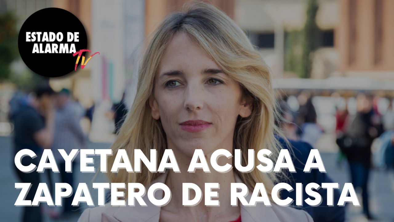CAYETANA DENUNCIA el ENTUSIASMO de ZAPATERO por la CRIMINAL DICTADURA VENEZOLANA