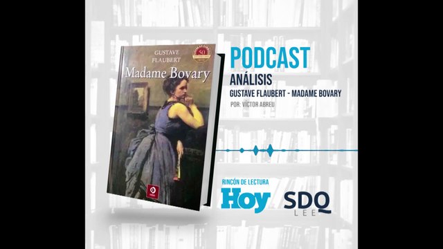 #RincónDeLecturaHoy Madame Bovary, por Gustave Flaubert.